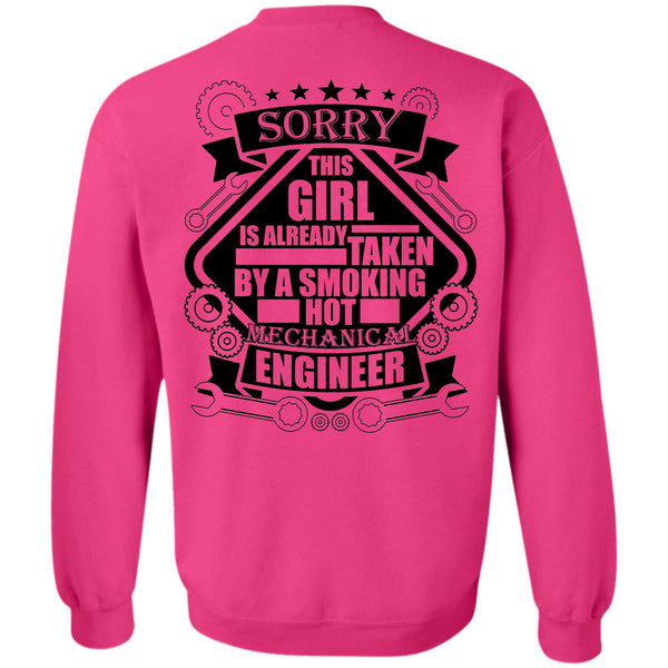 Being A Mechanic T Shirt, This Girl Is Already Taken By A Smoking Hot Mechanic Engineer Sweatshirt