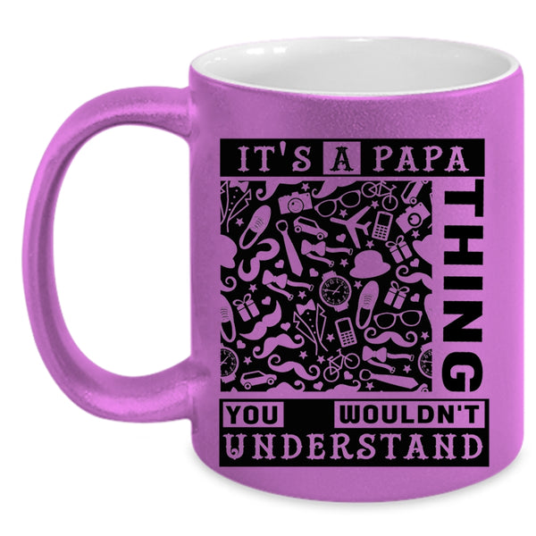 Awesome Gift For Papa Coffee Mug, It's A Papa Thing Accent Mug