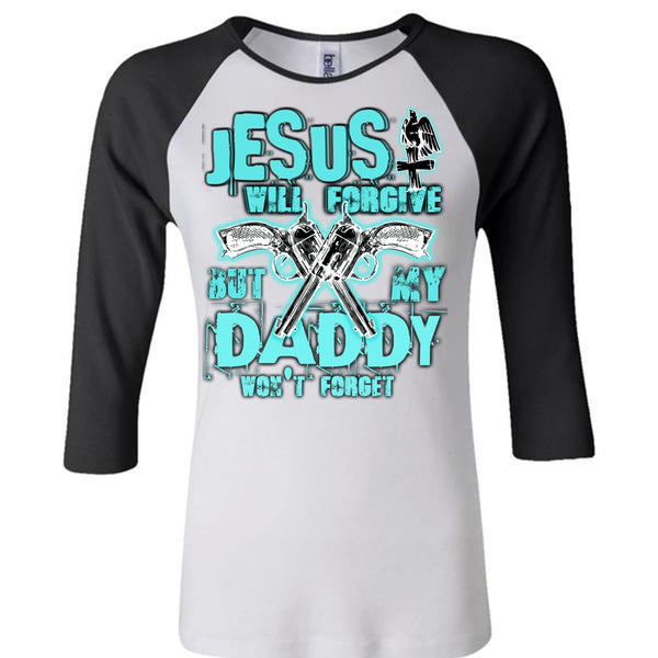 Jesus Will Forgive T Shirt, I Love Hunting T Shirt, Awesome T-Shirts