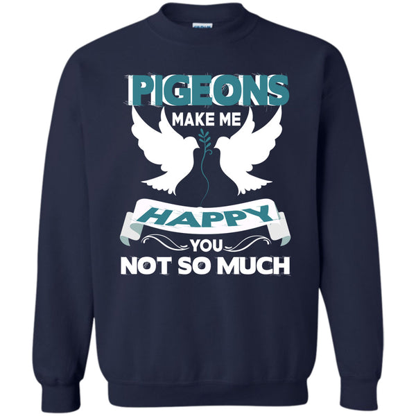 You Not So Much T Shirt, Coolest Pigeons Lover Sweatshirt