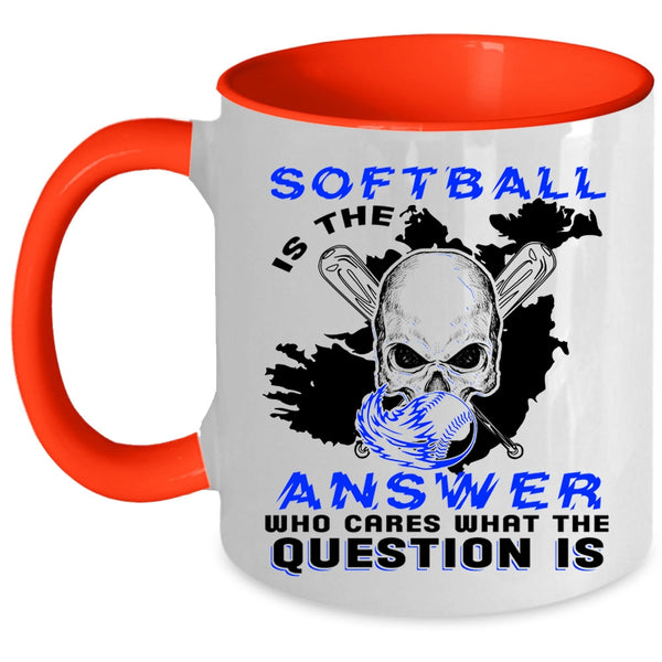 Cool Softball Player Coffee Mug, Softball Is The Answer Accent Mug