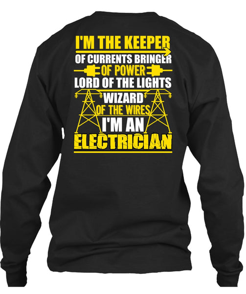 I'm An Electrician T Shirt, Lord Of The Lights T Shirt