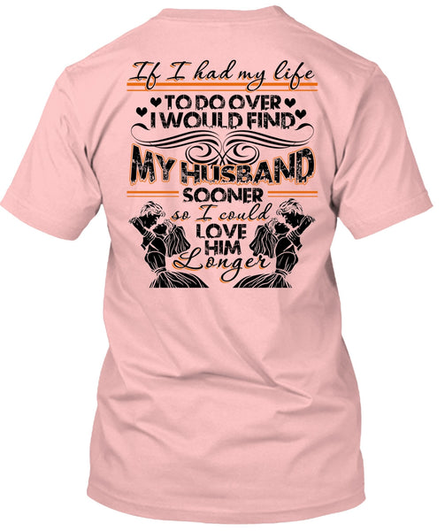 I Would Find My Husband T Shirt, I Love Wife T Shirt
