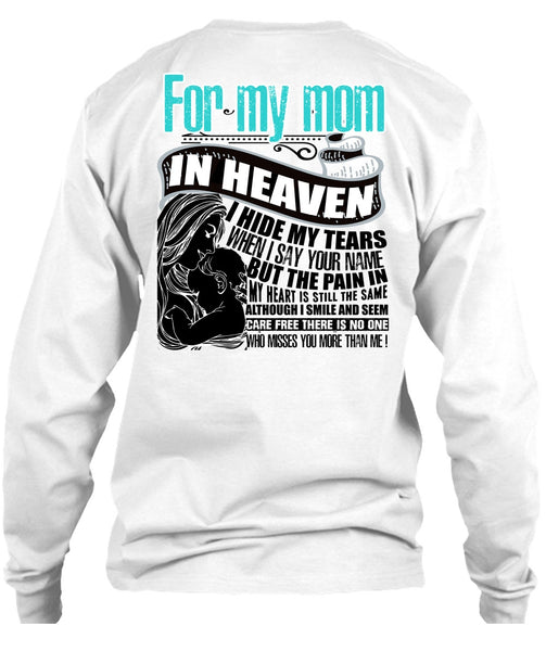 For My Mom In Heaven T Shirt, I Love Mom T Shirt