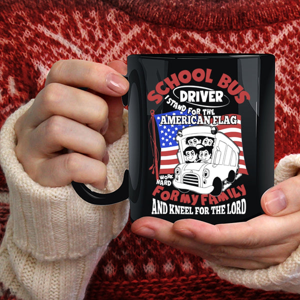School Bus Driver Coffee Mug, For My Family Coffee Cup