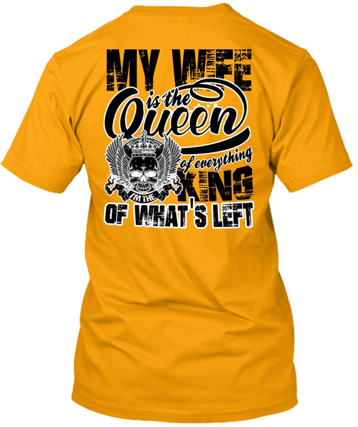My Wife Is The Queen T Shirt, I Love My Wife T Shirt