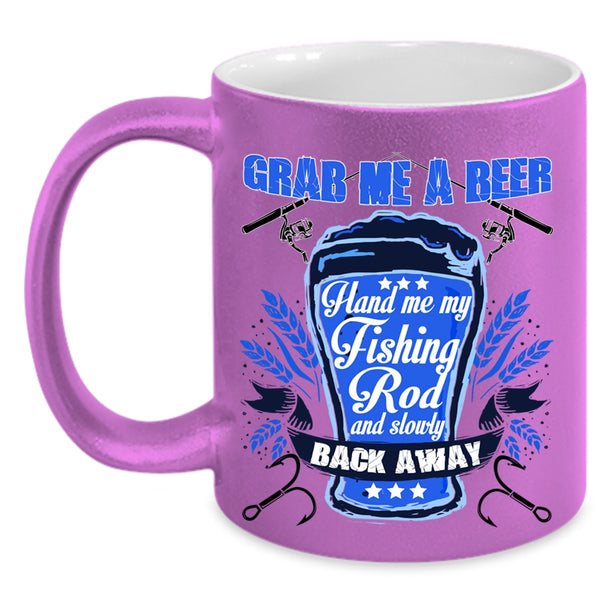 Hand Me My Fishing Rod Coffee Mug, Grab Me A Beer Accent Mug