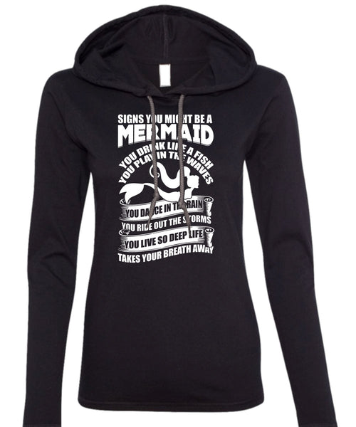 Signs You Might Be A Mermaid T Shirt, Being A Fisher T Shirt (Anvil Ladies Ringspun Hooded)