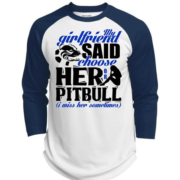 My Girlfriend Said Choose Her Or Pit Bull T Shirt, I Love Pit Bull T Shirt, Awesome T-Shirts  (Polyester Game Baseball Jersey)