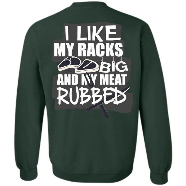 My Meat Rubbed T Shirt, I Love Chef Sweatshirt