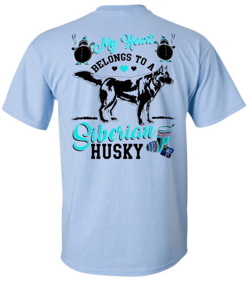 My Heart Belongs To A Siberian Husky T Shirt, I Love My Dog T Shirt