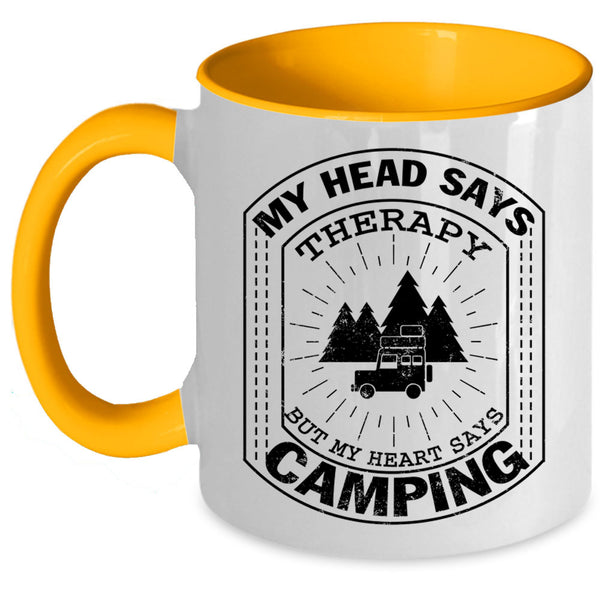 MY Heart Says Camping Coffee Mug, My Head Says Therapy Accent Mug