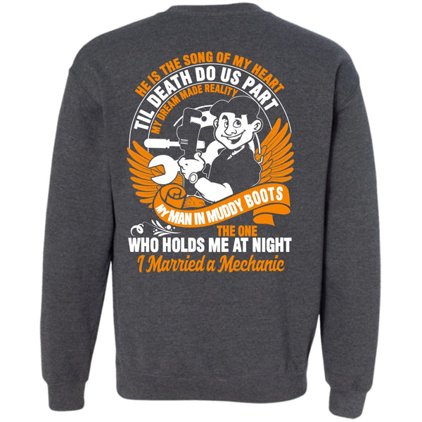 He Is The Song T Shirt, I Love Mechanic Sweatshirt