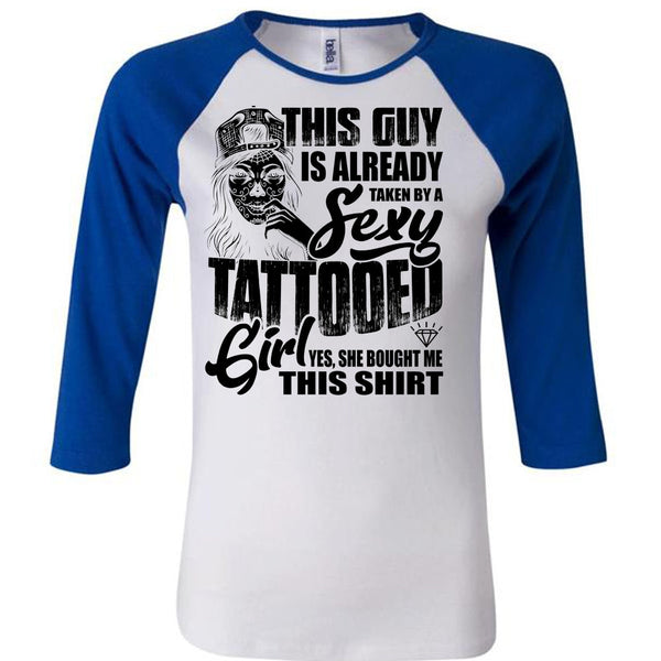Taken By A Tattooed Girl T Shirt, I Love Tattooed T Shirt, Awesome T-Shirts