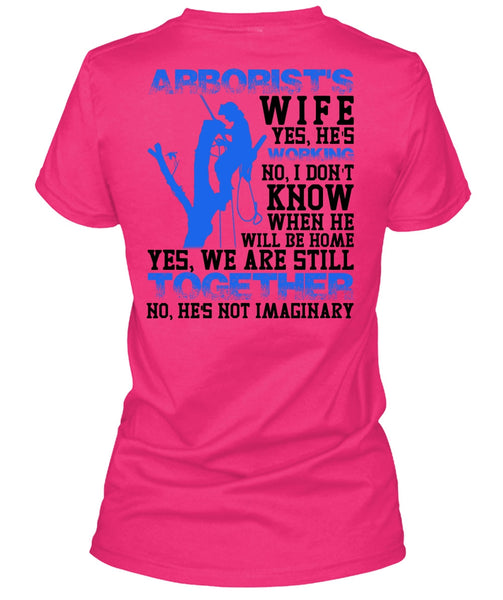 Arborist's Wife T Shirt, I Love Wife T Shirt