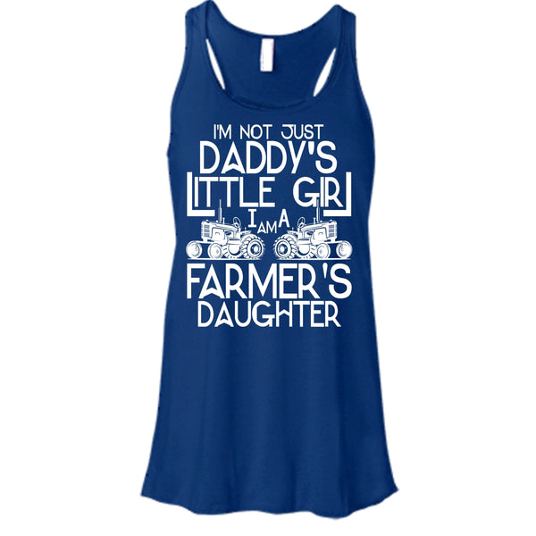 I'm Not Just A Daddy's Girl T Shirt, I'm A Daughter's Farmer T Shirt, Cool T Shirt