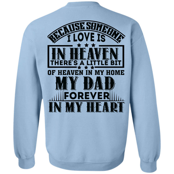 Being A Papa T Shirt, My Dad Forever In My Heart Sweatshirt