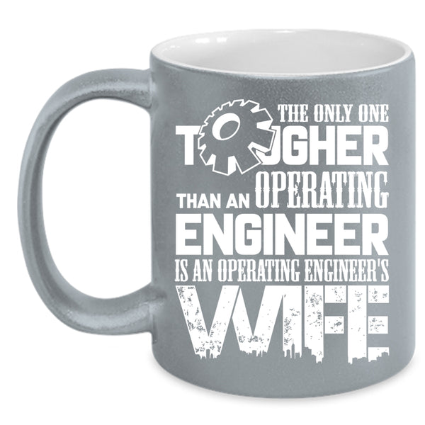 Operating Engineer Coffee Mug, Operating Engineer's Wife Coffee Cup