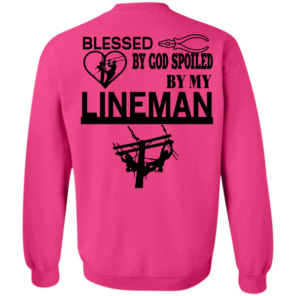 Being A Linemen T Shirt, Blessed By God Spoiled By My Lineman Sweatshirt
