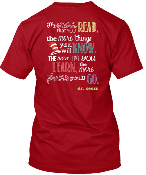 Dr. Seuss T Shirt, The More Things You Will Know T Shirt, The Cat in the Hat T Shirt, You Learn T Shirt