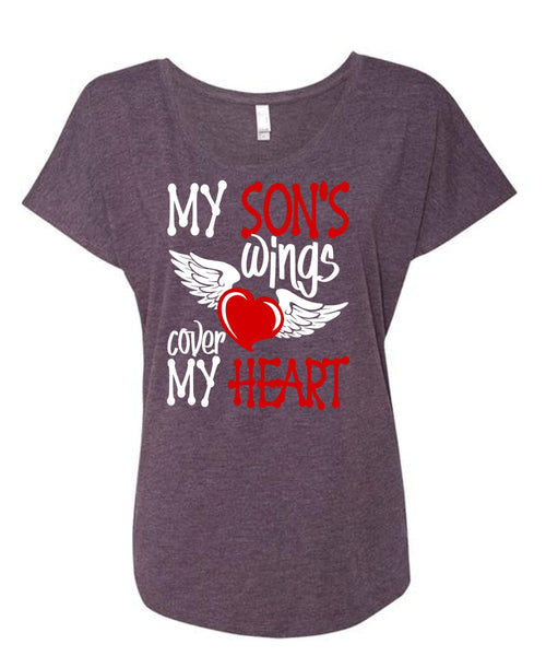 My Son's Wings Cover My Heart T Shirt, Being A Son T Shirt, Cool Shirt (Ladies' Triblend Dolman Sleeve)