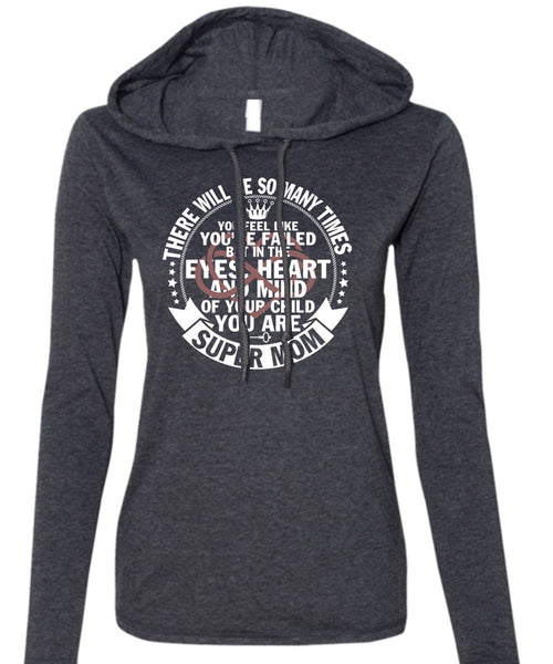 Being A Mom T Shirt, Eyes Heart And Mind T Shirt (Anvil Ladies Ringspun Hooded)