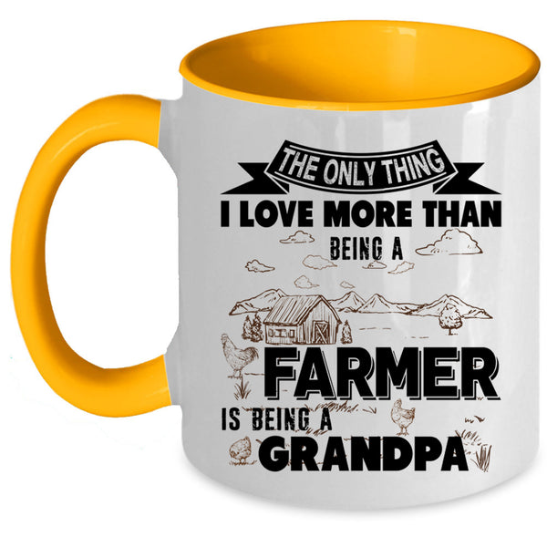 Being A Grandpa Coffee Mug, I Love Being A Farmer Accent Mug