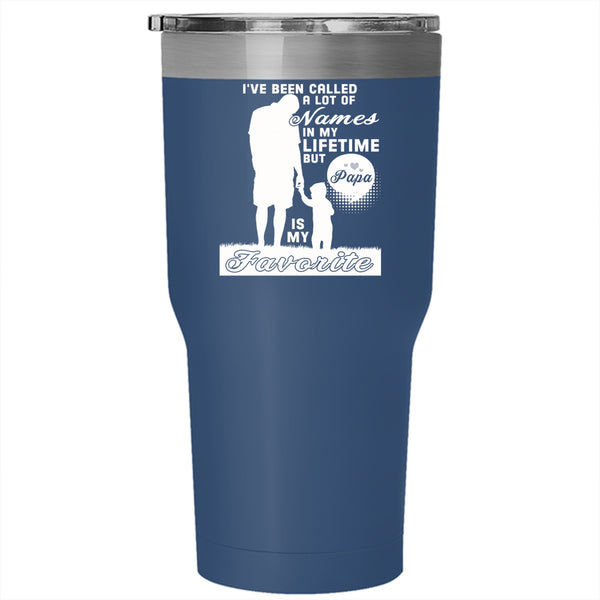 Papa Is My Favorite Name Tumbler 30 oz Stainless Steel, Funny Papa Travel Mug