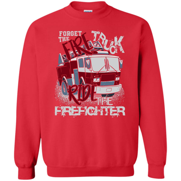 Our Title Is Earned Never Given T Shirt, Gift For Firefighter Sweatshirt