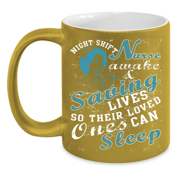 Nurse Awake And Saving Lives Coffee Mug, Cool Nurse Coffee Cup