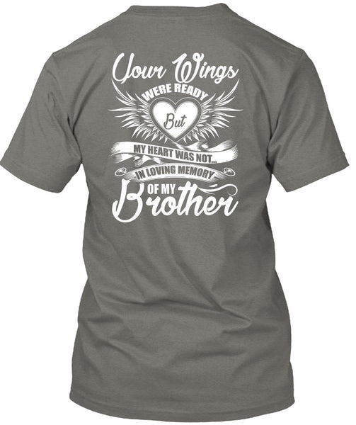 Loving Memory Of My Brother T Shirt, Your Wings T Shirt