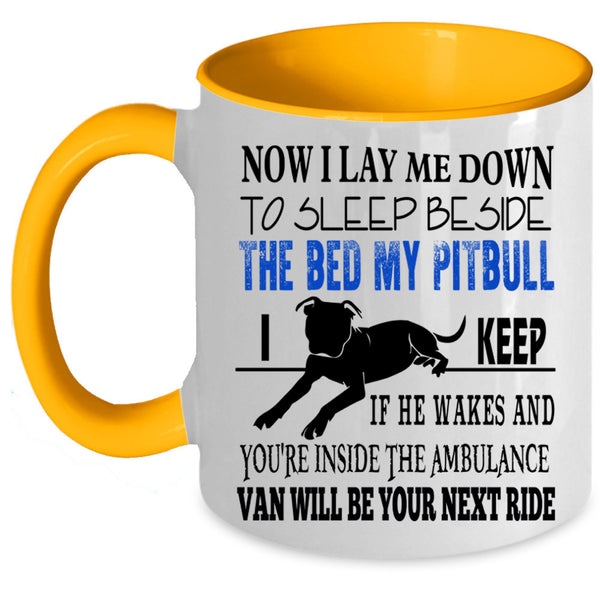 Lovely Gift For Dog Lovers Coffee Mug, My Pitbull Accent Mug
