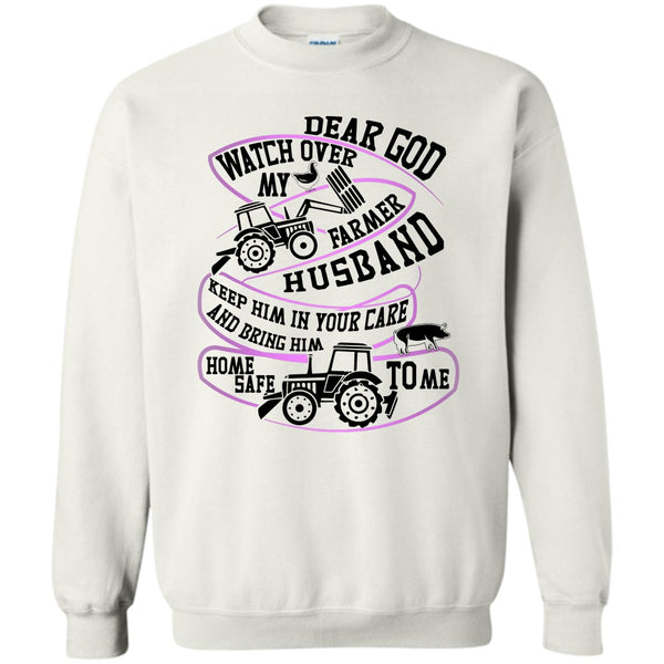 I'm A Farmer's Wife T Shirt, Watch Over My Farmer Husband Sweatshirt