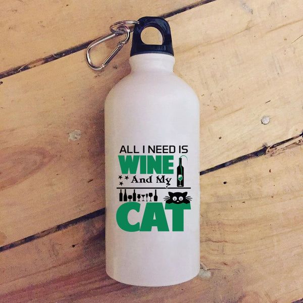 All I Need Is Wine And My Cat 20 oz Stainless Steel Bottle,Funny Gift For Cat Lover Outdoor Sports Water Bottle