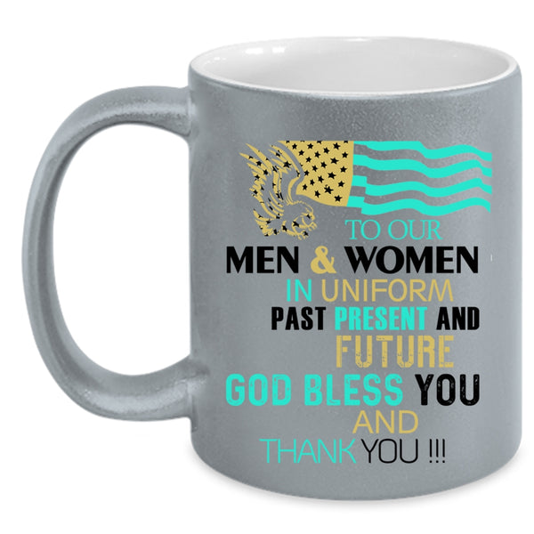 Cool American Flag Coffee Mug, To Our Men And Women In Uniform Accent Mug