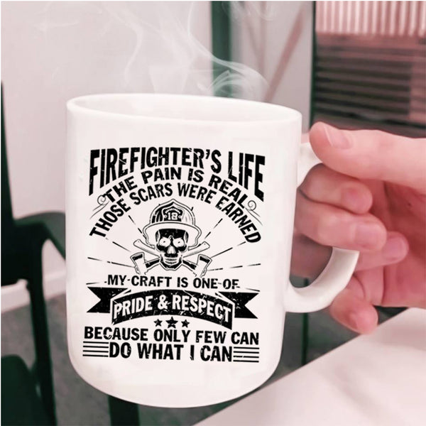 Cool Gift For Fireman Coffee Mug, Firefighter's Life Cup