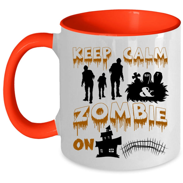 Scary Halloween Coffee Mug, Keep Calm And Zombie On Accent Mug