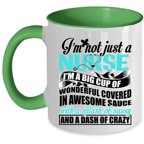 Awesome Nurses Coffee Mug, I'm Not Just A Nurse Accent Mug