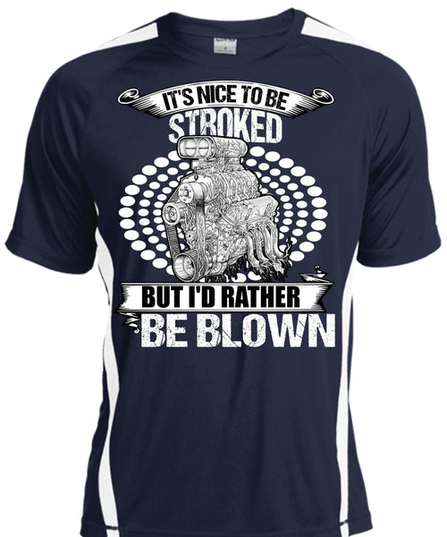 I'd Rather Be Blown T Shirt, Being A Mechanic T Shirt, Cool Shirt