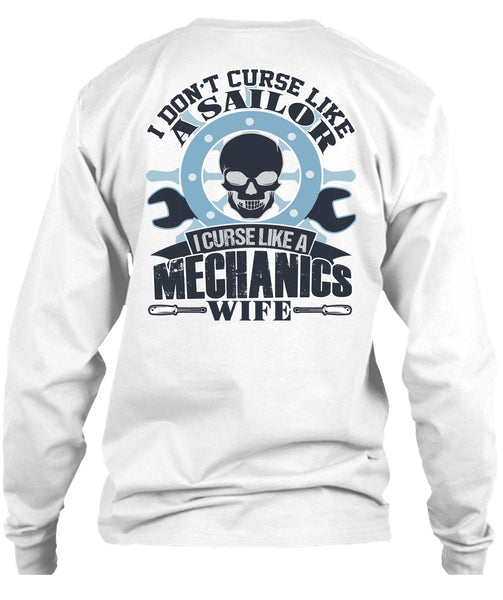 I Curse Like A Mechanic's Wife T Shirt, I Love Mechanic T Shirt
