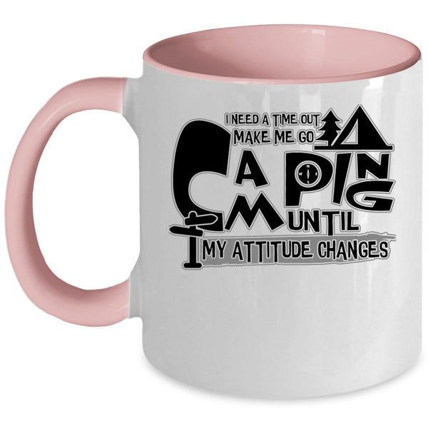 Cool Outdoor Coffee Mug, Make Me Go Camping Accent Mug