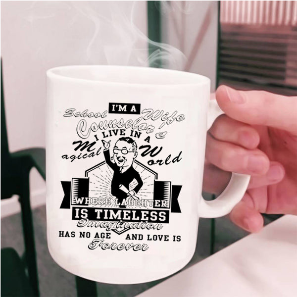Cool Just Married Coffee Mug, I'm A School Counselor's Wife Cup