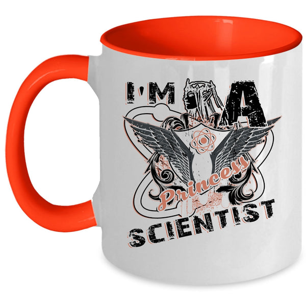Cool Gift For My Daughter Coffee Mug, I'm A Princess Scientist Accent Mug