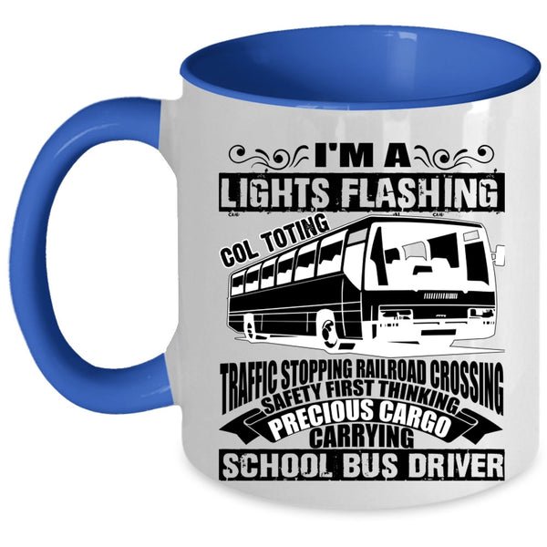 Cute School Bus Driver Coffee Mug, I'm A School Bus Driver Accent Mug