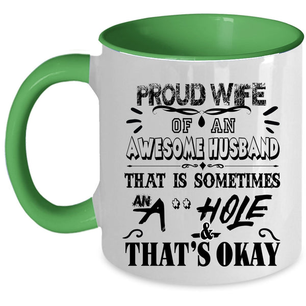 Gift For Wife Coffee Mug, Proud Wife Of An Awesome Husband Accent Mug