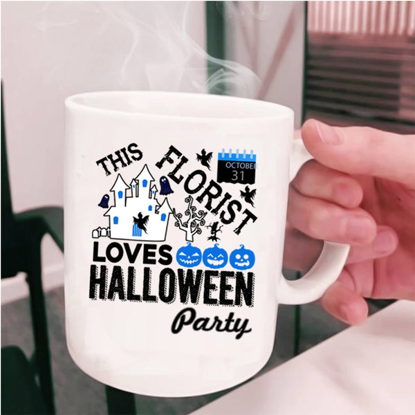 Scary Coffee Mug, This Florist Loves Halloween Party Cup