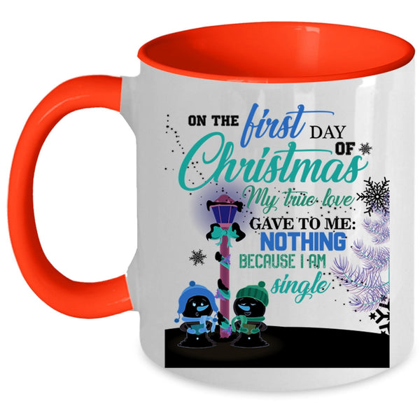 My True Love Coffee Mug, On The First Day Of Christmas Accent Mug