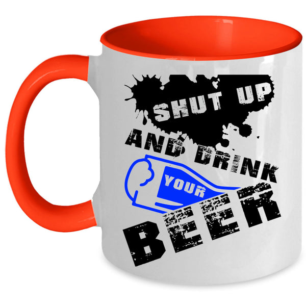 Cool Beer Drinker Coffee Mug, Drink Your Beer Accent Mug