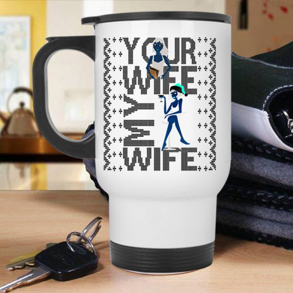 Christmas Gift For My Husband Travel Mug, Your Wife My Wife Mug