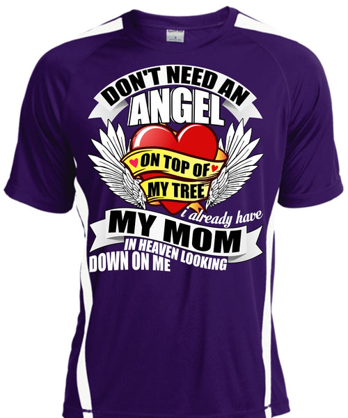 I Already Have My Mom In Heaven T Shirt, Don't Need An Angel T Shirt, Cool Shirt